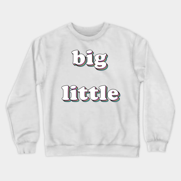 Big Little Retro Crewneck Sweatshirt by lolosenese